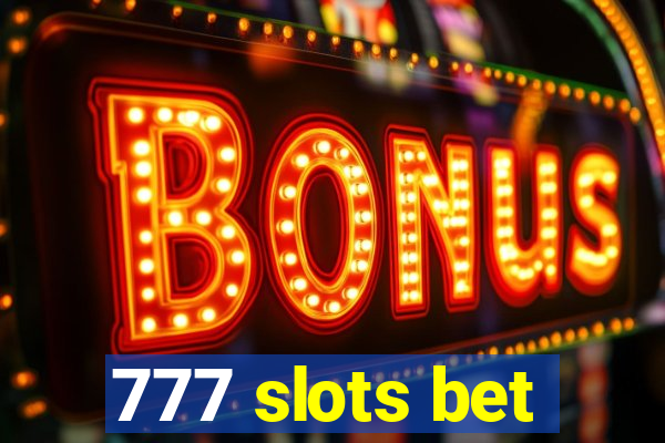 777 slots bet