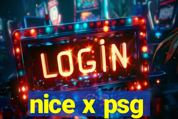 nice x psg