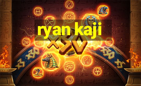 ryan kaji