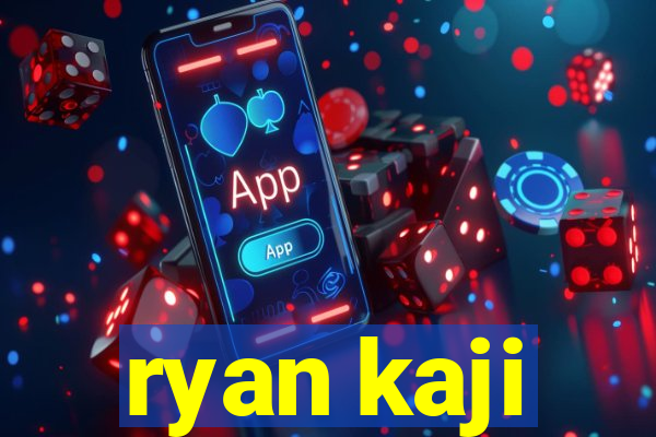 ryan kaji