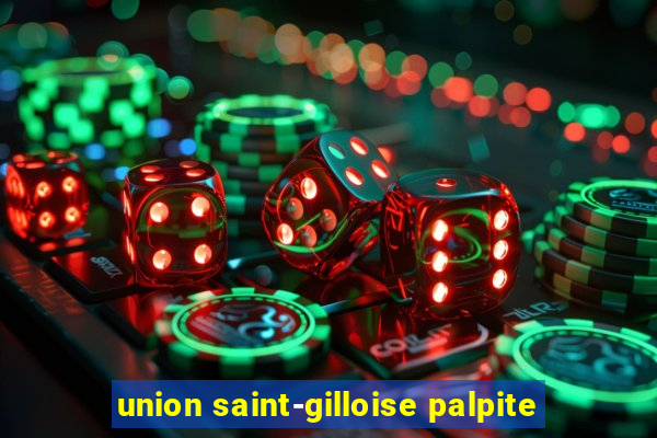 union saint-gilloise palpite