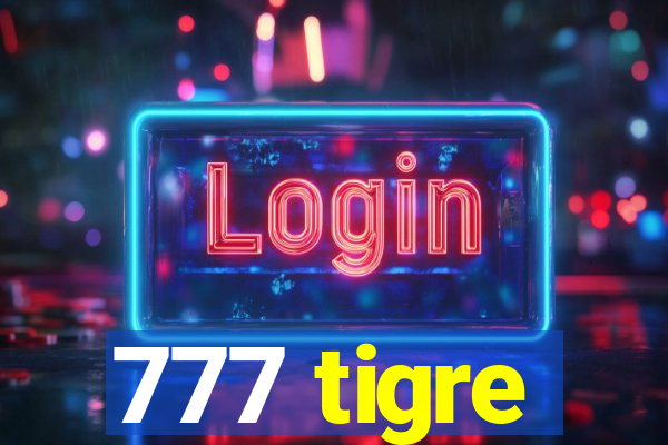 777 tigre