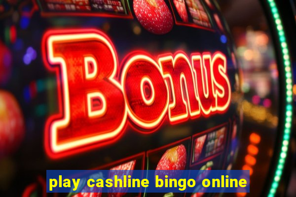 play cashline bingo online