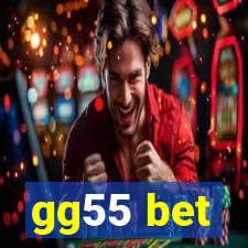 gg55 bet