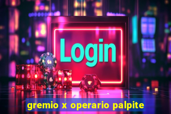 gremio x operario palpite