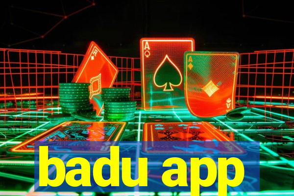 badu app