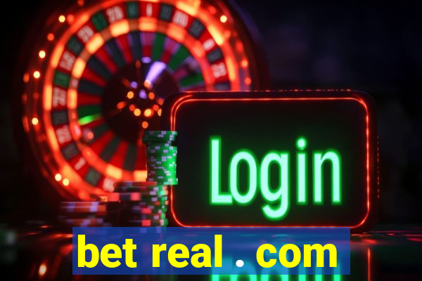 bet real . com