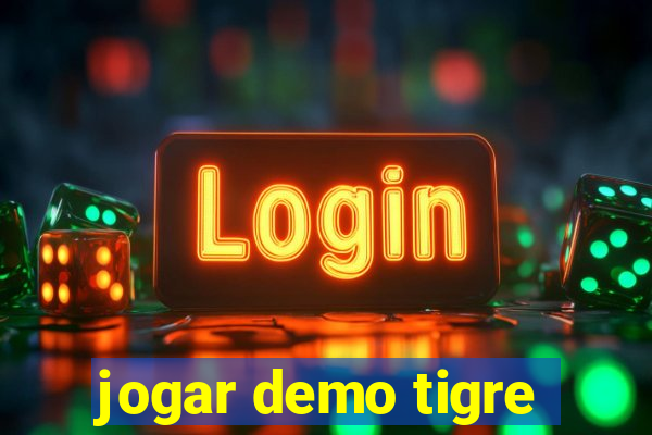 jogar demo tigre