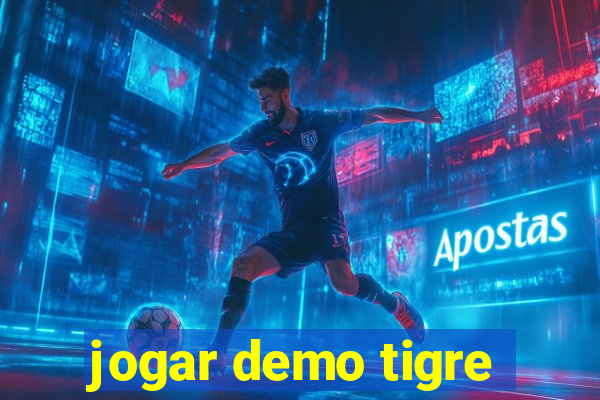 jogar demo tigre