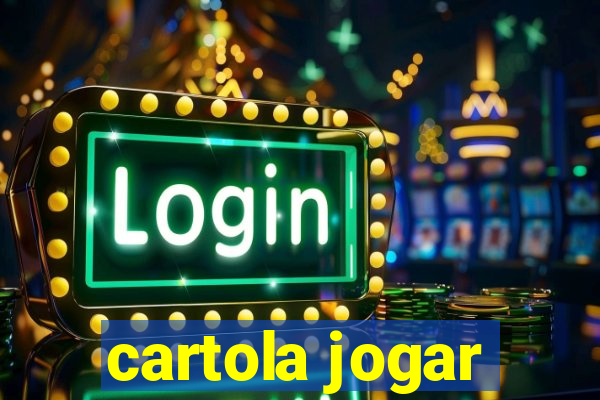 cartola jogar