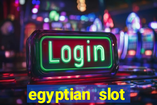 egyptian slot machine games