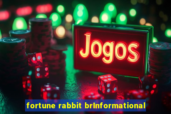 fortune rabbit brInformational