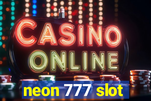 neon 777 slot