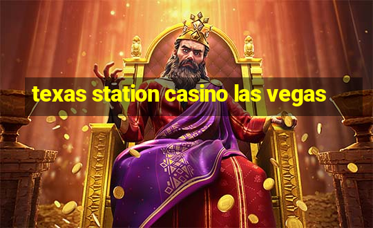 texas station casino las vegas