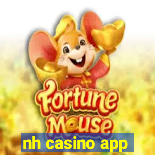 nh casino app