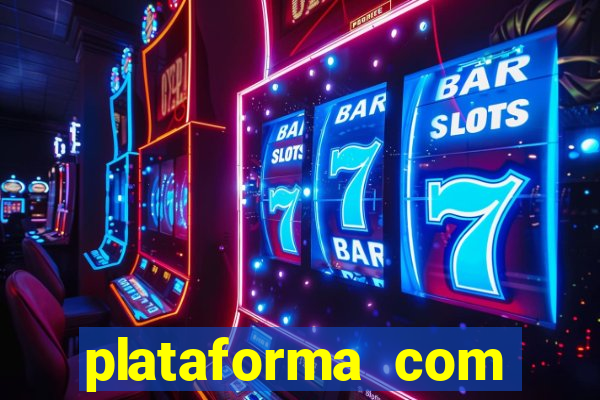 plataforma com bonus de deposito