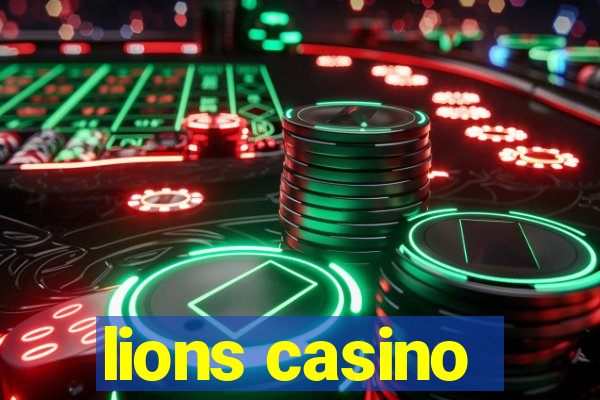 lions casino