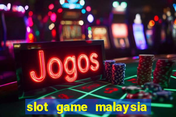 slot game malaysia big win