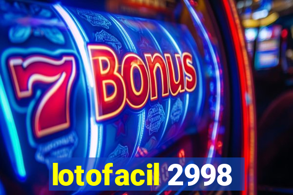 lotofacil 2998