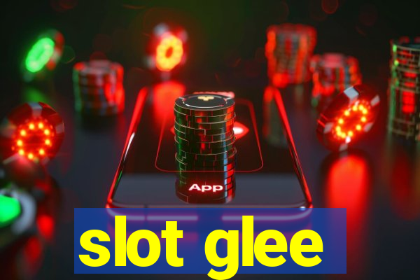 slot glee