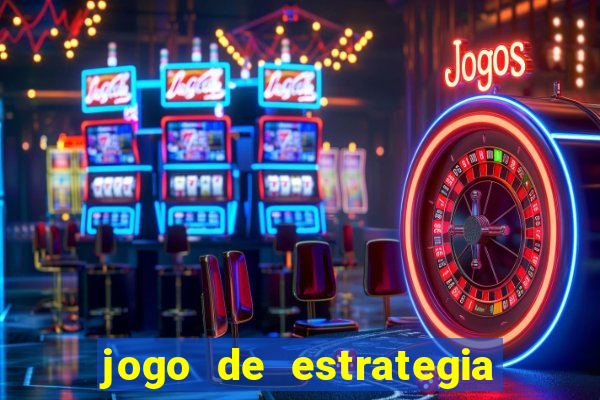 jogo de estrategia para android