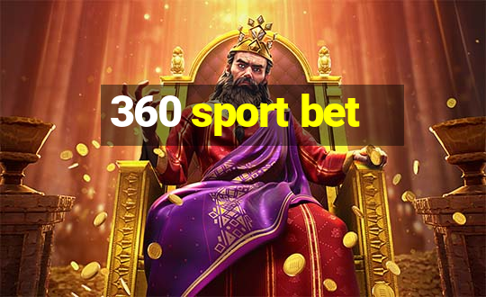 360 sport bet