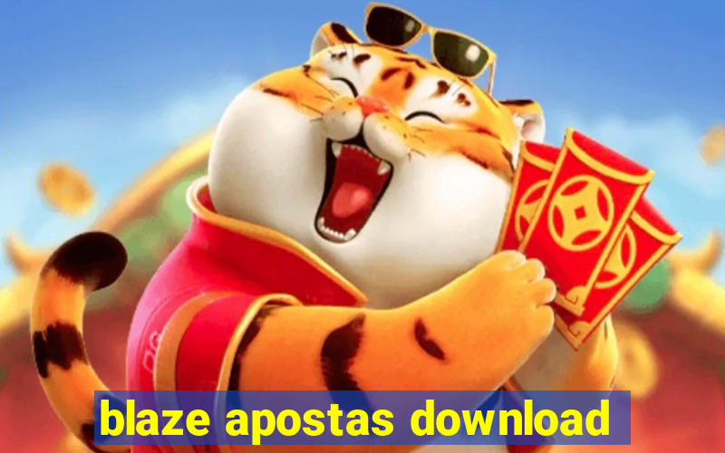 blaze apostas download