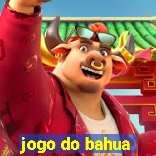 jogo do bahua