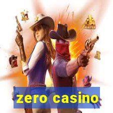 zero casino