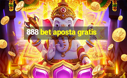 888 bet aposta gratis