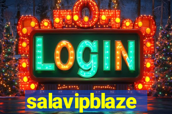 salavipblaze