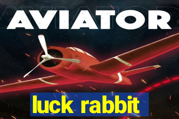 luck rabbit