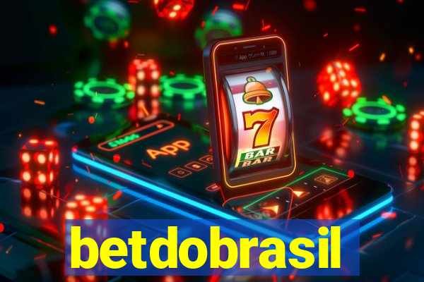 betdobrasil