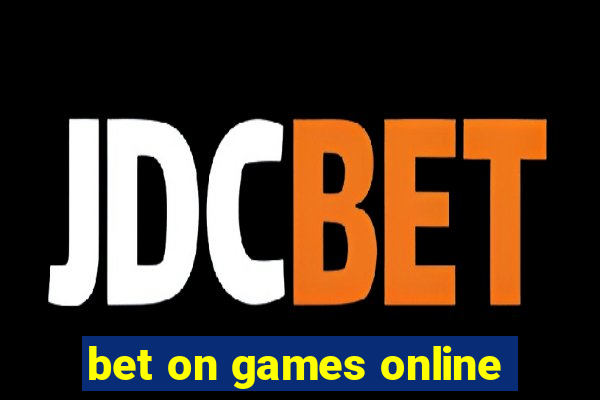 bet on games online