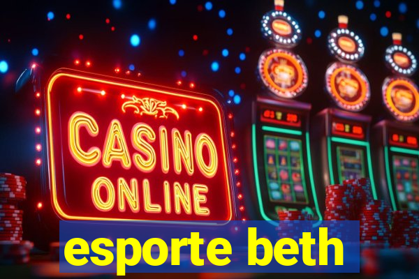 esporte beth