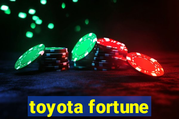 toyota fortune