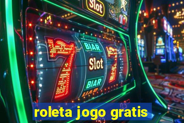 roleta jogo gratis