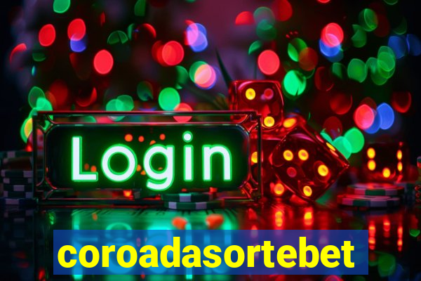 coroadasortebet.com