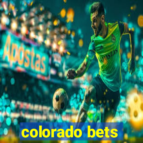 colorado bets