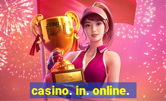 casino. in. online.