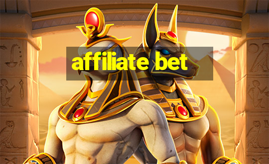 affiliate bet