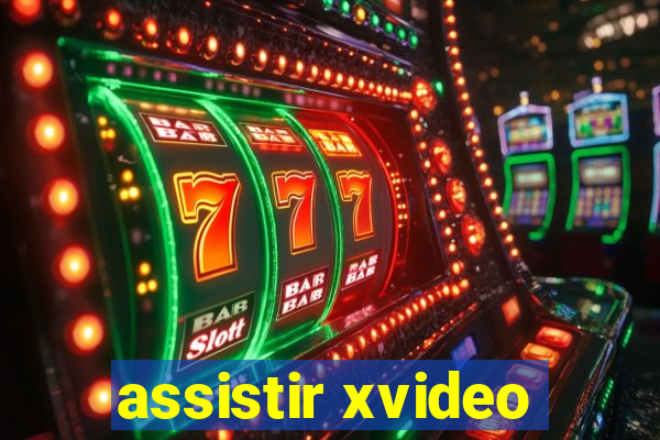 assistir xvideo