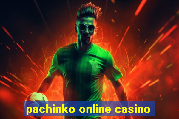 pachinko online casino