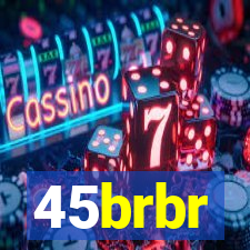 45brbr