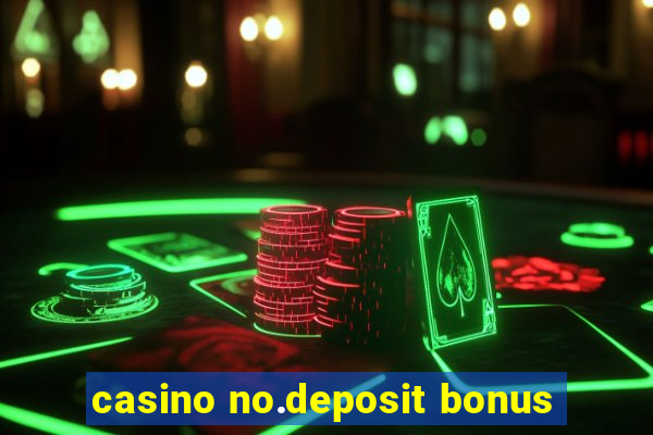 casino no.deposit bonus