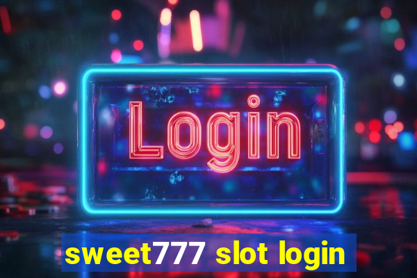 sweet777 slot login