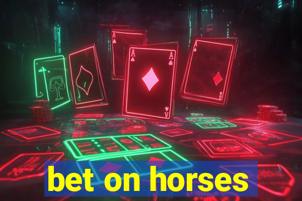 bet on horses