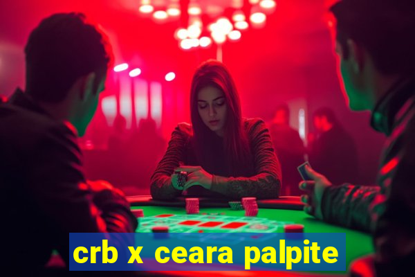 crb x ceara palpite