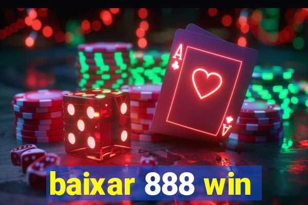 baixar 888 win