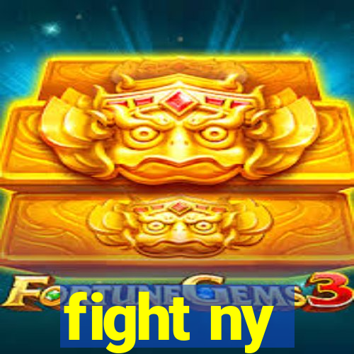 fight ny